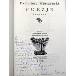 Wierzyński K. - Poezje zebrane, Wyd. Pierwsze, dedication Waldemar Smaszcz - Białystok 1994