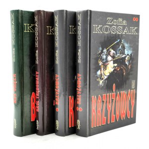 Zofia Kossak - Krzyżowcy , Król Trędowaty , Bez oręża - Varšava 1999
