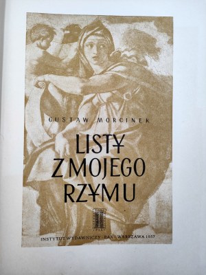 Gustav Morcinek - Letters from My Rome [ Dedication and autograph].