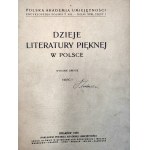 Praca zbiorowa - Dzieje literatury pięknej w Polsce - Kraków 1935 T.I- II