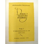 Bruckner A. - Dějiny polské kultury - komplet T. I-III, Varšava 1957