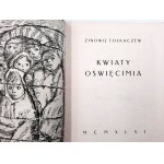 Tołkaczew Z. - Kwiaty Oświęcimia [ ilustracje] - 1946r