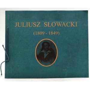 Jolanta Pol - Juliusz Słowacki on the 150th anniversary of his death - Warsaw 1999
