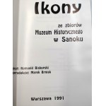 Biskupski R. - Ikony ze zbiorów Muzeum Historycznego w Sanoku - Warszawa 1991