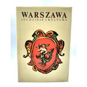 Herbst S. - Warszawa jej dzieje i kultura - Warszawa 1980