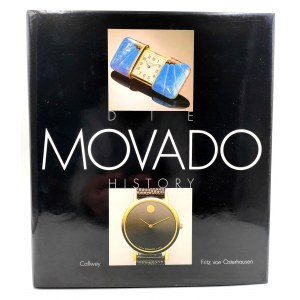 Fritz von Osterhausen - History of the MOVADO brand - Milan 1998.