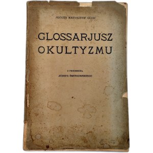 Gleic A. K. - Glossarjusz okultzmu - Krakov 1936