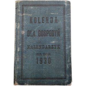 Kalendarzyk na rok 1930 - Kolenda dla Gospodyń