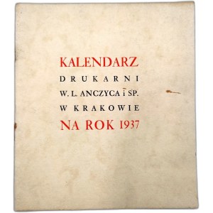 Kalendarz Drukarni W.L. Anczyca w Krakowie na rok 1937