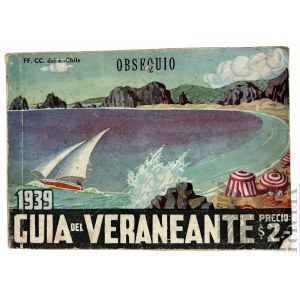 Předválečný průvodce po Chile Guia del Veraneante, 1939