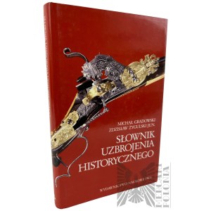 Dictionary of historical weaponry by Michal Gradowski