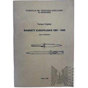 Evropské bajonety 1801 1945, věnování autora, Tomasz Otrębski