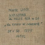 Paweł Lasik (ur.1941), “Na Rynku w Janowie” 1975 Warszawa