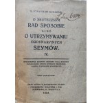 KONARSKI Stanisław - O SKUTECZNYM RAD SPOSOBIE albo o utrzymywaniu ordynaryinych seymów Tom I-IV 1923