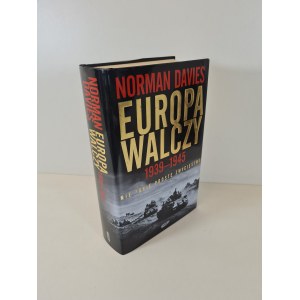 DAVIS Norman - EUROPA WALCZY 1939-1945 NIE TAKIE PROSTE ZWYCIĘSTWO