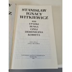 WITKIEWICZ Stanisław I. - 622 UPADKI BUNGA CZYLI DEMONICZNA KOBIETA Wydanie 1 krytyczne