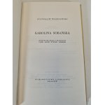 WASYLEWSKI Stanisław - KAROLINA SOBAŃSKA. Hnusný život a prohřešky tajného agenta carské rozvědky.