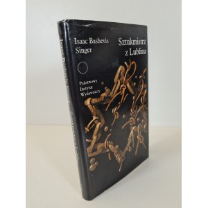SINGER Isaac Bashevis - SZTUKMISTRZ Z LUBLINA Wydanie 1