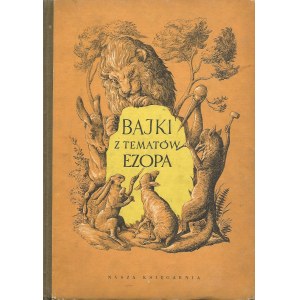 TALES FROM EZOPA'S THEMES Illustrated by J.Skarżyński