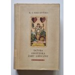 GAŁCZYŃSKI K. I. - SATYRA GROTESKA ŻART LIRYCZNY Wydanie 1