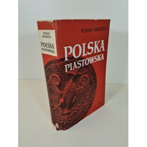 GRODECKI Roman - POLSKA PIASTOWSKA