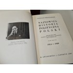 POBÓG-MALINOWSKI Władysław - NAJNOWSZA HISTORIA POLITCZNA POLITICS 1864-1945 T. 1-3