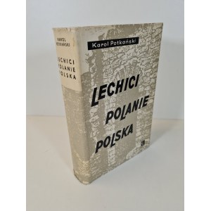 POTKAŃSKI Karol - LECHICI, POLANIE, POLSKA Wydanie 1