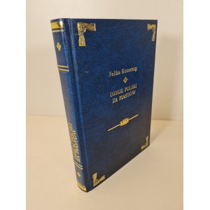 KONECZNY Felix - TALES OF POLAND FOR THE PIASTS Reprint from 1902