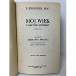 WAT Aleksander - MÓJ WIEK. PAMIĘTNIK MÓWIONY. ROZMOWY Z CZESŁAWEM MIŁOSZEM