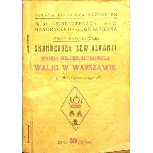 BANDROWSKI Jerzy - SKANDERBEG LEW ALBANII Seria Biblioteczka historyczno-geograficzna nr 37