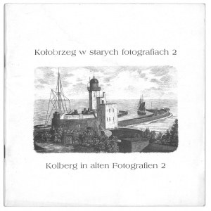 RYPNIEWSKI Dionizy, Kolobrzeg in old photographs 2, 1998