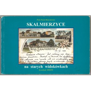 BORYSIEWICZ Piotr, Skalmierzyce on old postcards, 2001