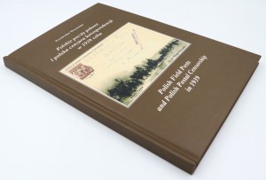 DRZEWIECKI Przemysław, Polskie poczty polowe i polska cenzura korespondencji w 1939 roku, 2009