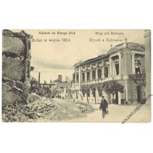 [KALISZ. Rynek] Kalisch im Kriege 1914. Ring mit Rathaus. Kalisz vo vojne 1914. trh s radnicou. Niesiołowski ed.