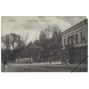 VILNO. Great (Castle) Street. Published by D. Wizuna