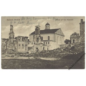 [Judaica. Kalisz. Synagoga] Kalisch 1914/15. Ruinen auf dem Roßmarkt