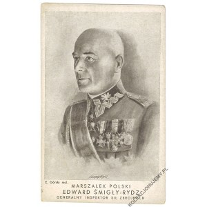 EDWARD ŚMIGŁY-RYDZ. Marschall von Polen. Generalinspekteur der Streitkräfte. Mal. Górski