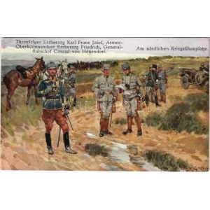 Am nördlichen Kriegsschauplatze: Thronfolger Erzherzog Karl Franz Josef, Armee-Oberkommandant Erzhrezog Friedrich...