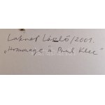 Lakner László (1936-): Hommage á Paul Klee, 2001. Olaj, karton. Jelezve balra lent: Lakner 2001...