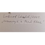 Lakner László (1936-): Hommage á Paul Klee, 2001. Olaj, karton. Jelezve balra lent: Lakner 2001...