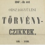 1868 1865/7-ik évi Országgyűlési Törvényczikkek. XIII.-XVIII. Buda, 1868, M. Kir. Tud. Egyetem Nyomdája. Első kiadás...