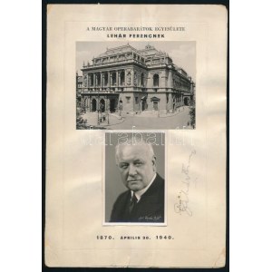 1940 Lehár Ferenc (1870-1948) 70. születésnapjára rendezett operagála fényképes meghívója...