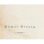 Dóczy József: Európa tekíntete Jelenvaló Természeti, Míveleti, és Kormányi Állapotjában. VI.: Német Ország. (Germánia...