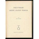 Széll Sándor: Nagyvárad Szent László városa. Bp., 1940, Officina, 22+10 p.+32 t.+1 p. Fekete-fehér fotókkal...