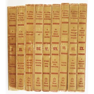 A világháború képes krónikája. I-IX. köt. Bp., 1914-1916, Révai. Számos fekete-fehér fotóval, térképekkel illusztrálva...
