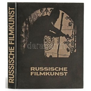 Russische Filmkunst. Vorwort von Alfred Kerr. Mit 144 Tafeln. Berlin, 1927, Ernst Pollak Verlag, 28 p.+144 (fekete...