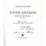 Szervátiusz Jenő: Életem, emlékeim. A hangszalagra vett szöveget válogattam, gondozta...