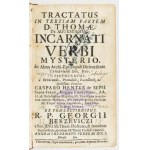 Berzeviczi, (György) Georgius: Tractatus in tertiam partem D. Thomae de augustissimo incarnati verbi mysterio.....