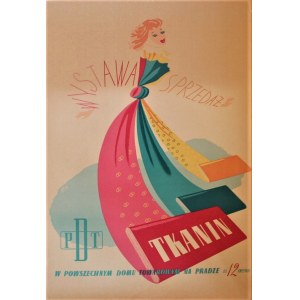 Plakat reklamowy Wystawa sprzedaż tkanin w Powszechnym Domu Towarowym na Pradze Projekt Adam Bowbelski (1956)