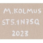 Małgorzata Kolmus (nar. 1982), ST5.1N75Q, 2023